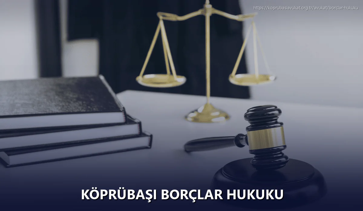 Köprübaşı Borçlar Hukuku