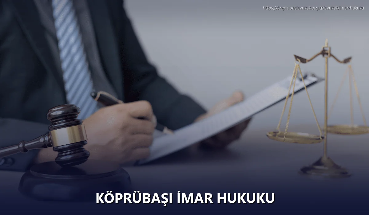 Köprübaşı İmar Hukuku