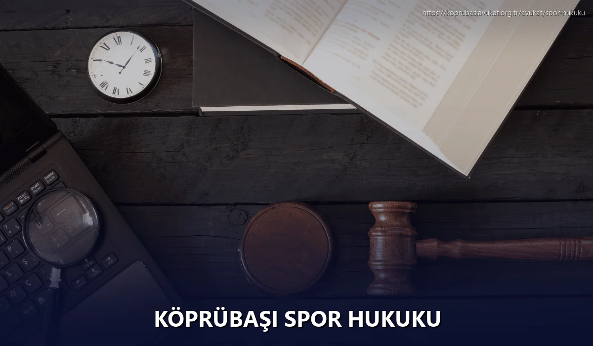 Köprübaşı Spor Hukuku